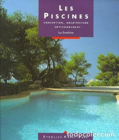Libros: Les piscines: conception, architecture, environnement- 9782212061017