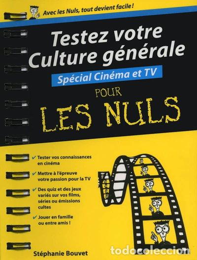 Libros: Tester votre culture g&eacute;n&eacute;rale sp&eacute;cial cin&eacute;ma et TV pour les nuls- 9782754050500