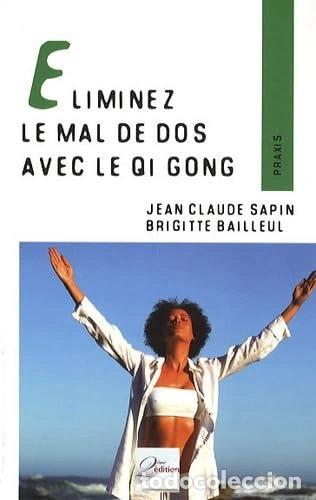 books: Eliminez le mal de dos avec le Qi Gong- 9782361210021