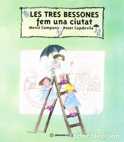 Libros: Les Tres Bessones Fem Una Ciutat- 9788432098154