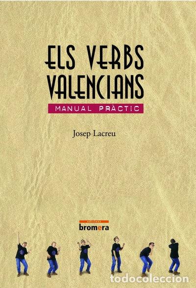 Libros: Els verbs valencians: Manual Pr&agrave;ctic- 9788476604922 - Foto 1