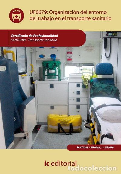 Libros: Organizaci&oacute;n del entorno de trabajo en transporte sanitario- 9788483647639