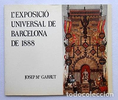 Libri di seconda mano: L'Exposici&oacute; Universal de Barcelona de 1888- 9788450014983