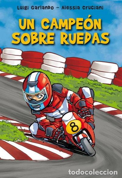 Libros: Un campe&oacute;n sobre ruedas- 9788484419891