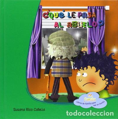 Libros: &iquest;Qu&eacute; le pasa al abuelo?- 9788494144370