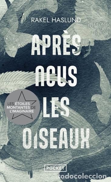 Libros: Apr&egrave;s nous les oiseaux- 9782266324182