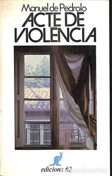Libros: Acte de viol&egrave;ncia- 9788429720389