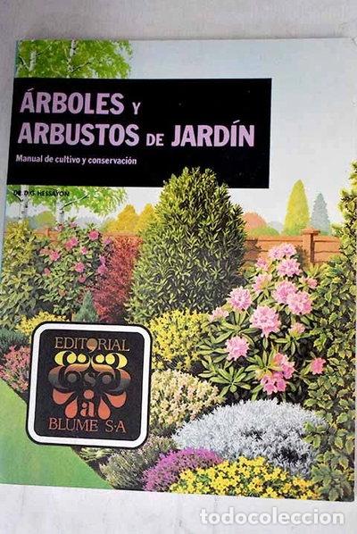 Libros: &Aacute;rboles y arbustos de jard&iacute;n- 9788470315435