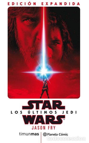 Libros: Star Wars Los &uacute;ltimos Jedi- 9788491737971