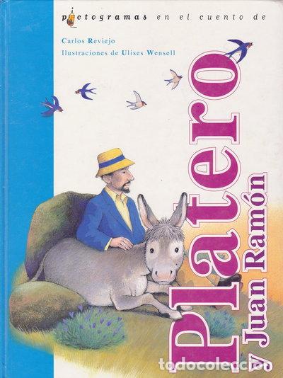 Libros: Platero y Juan Ram&oacute;n- 9788467217216
