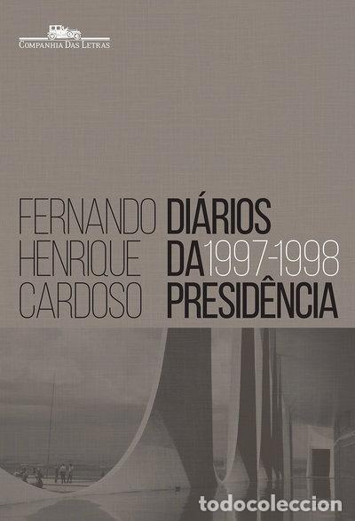 Libros: Di&aacute;rios da presid&ecirc;ncia: 1997-1998 - Volume 2- 9788535927214