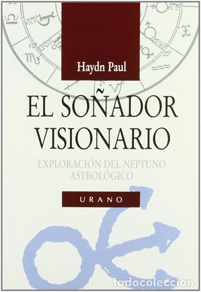 Libros: El so&ntilde;ador visionario- 9788479530174