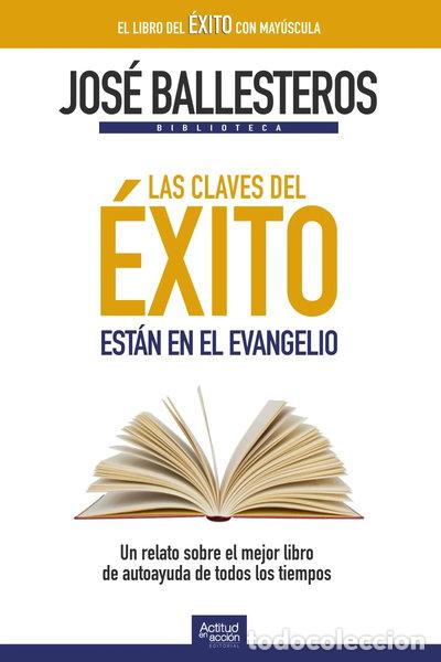 Libros: Las claves del &eacute;xito est&aacute;n en el Evangelio- 9788494932359
