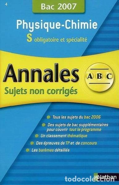Libros: Physique-Chimie S: Sujets non corrig&eacute;s Bac 2007- 9782091872544