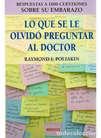 Libros: Lo que se le olvid&oacute; preguntar al doctor- 9788497990479