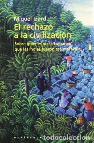 Livros em segunda m&atilde;o: El rechazo a la civilizaci&oacute;n- 9788483073209