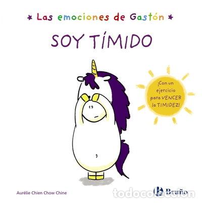 Libros: Las emociones de Gast&oacute;n. Soy t&iacute;mido- 9788469625538