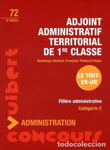 Livres: Adjoint administratif territorial de 1re classe: Cat&eacute;gorie C- 9782711714582