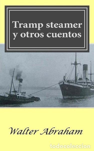 Libros: Tramp steamer y otros cuentos- 9781981388912