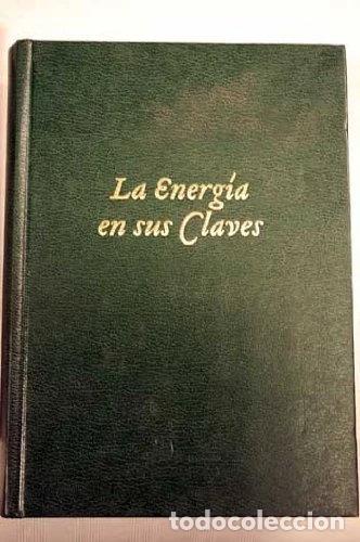 Libri di seconda mano: La energ&iacute;a en sus claves- 9788460913375