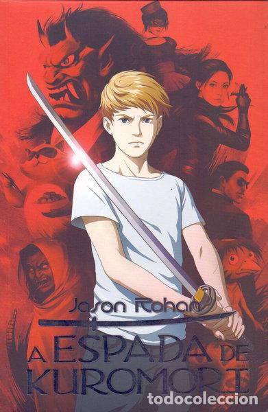 Libros: A Espada de Kuromori- 9788583820031