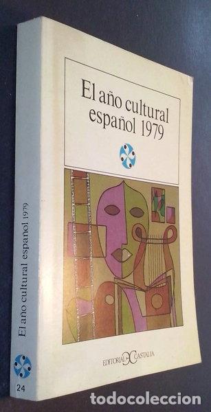 Libros: El a&ntilde;o cultural espa&ntilde;ol 1979- 9788470393259