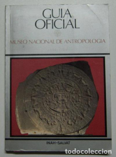 Livros em segunda m&atilde;o: Gu&iacute;a Oficial Museo Nacional de Antropolog&iacute;a- 9789683203700