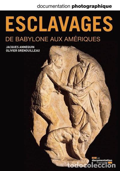 Livros em segunda m&atilde;o: Esclavages de Babylone aux Am&eacute;riques- 3303331280972