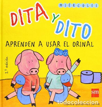 Libri di seconda mano: Dita y Dito aprenden a usar el orinal- 9788467507836
