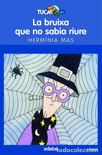 Libri di seconda mano: La bruixa que no sabia riure- 9788423677993