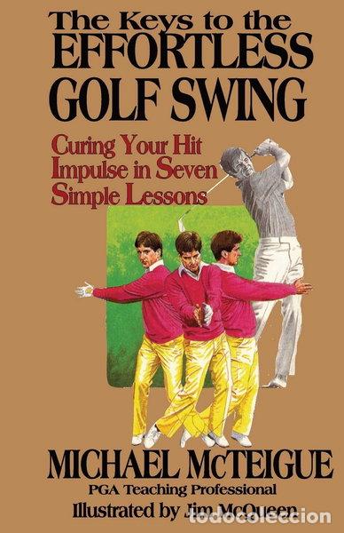 Libros: The keys to the effortless golf swing- 9780689116308