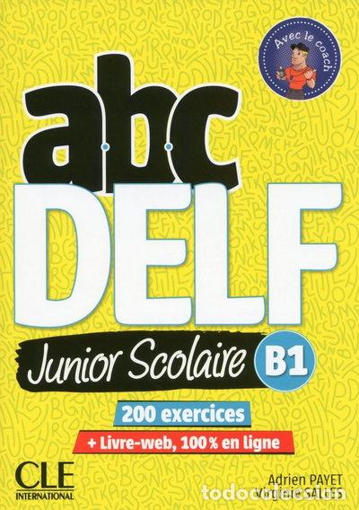 Libros: ABC Delf Junior scolaire niveau B1- 9782090382501