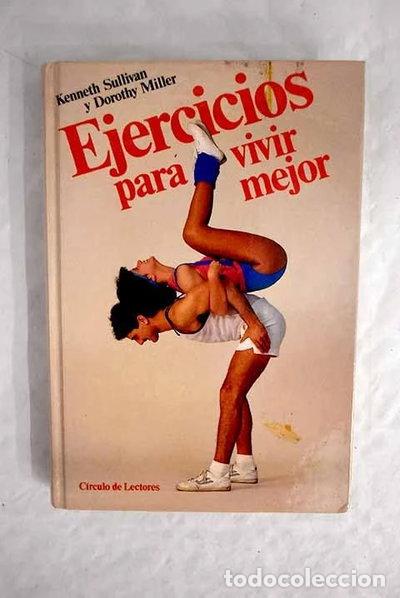 Libros: Ejercicios para vivir mejor- 9788422624936