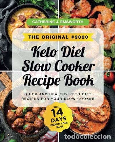 Libros: The Original #2020 Keto Diet Slow Cooker Recipe Book- 9798663373531