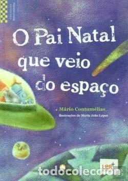 Libros: O Pai Natal que Veio do Espa&ccedil;o- 9789727704231