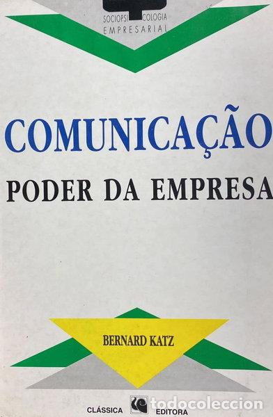 Libros: Comunica&ccedil;&atilde;o - Poder da Empresa- 9789725612255