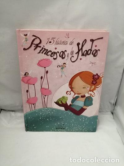 Libros: 15 historias de princesas y hadas- 9788492691418