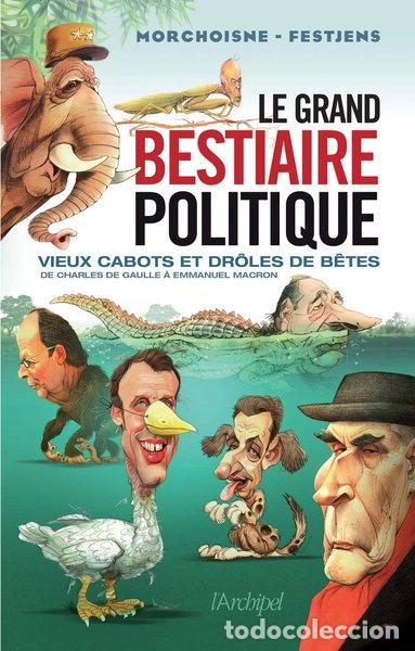 Libros: Le grand bestiaire politique- 9782809839593