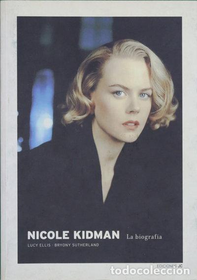 Libros: Nicole Kidman. La biograf&iacute;a- 9788489564404
