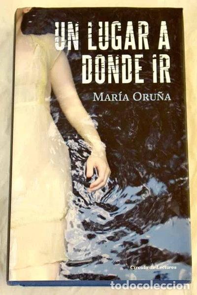 Libros: Un lugar a donde ir- 9788467269710