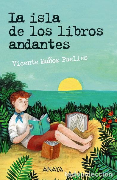 Libros: La isla de los libros andantes- 9788469836217