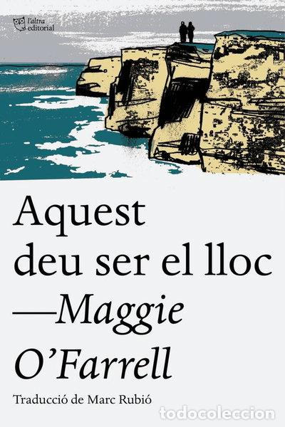 Livres: Aquest deu ser el lloc- 9788494655623