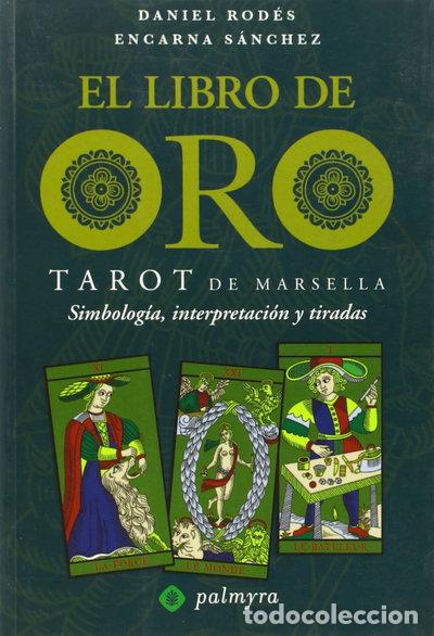 Libros: El libro de oro: Tarot de Marsella- 9788493500320
