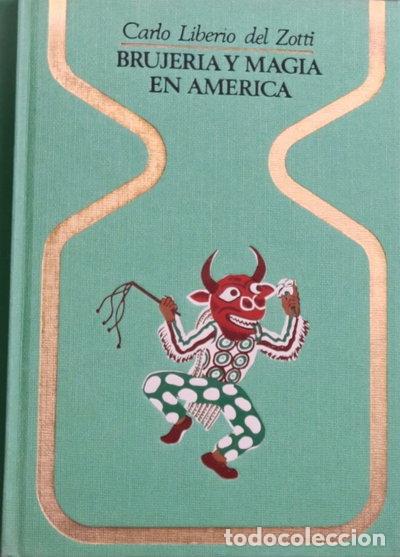 Libros: Brujer&iacute;a y magia en Am&eacute;rica- 9788401310522