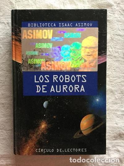 Libros: Los robots de Aurora- 9788422646242