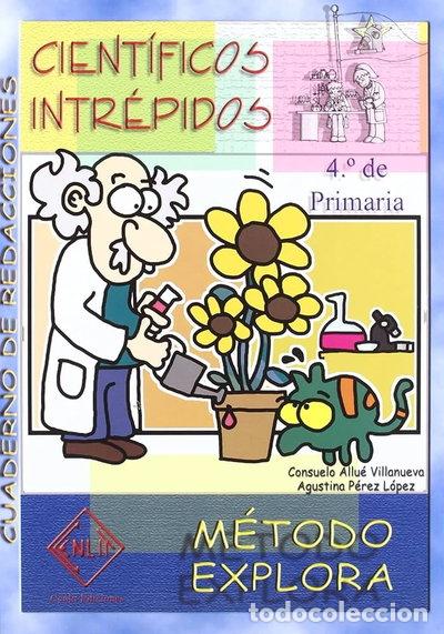 books: M&eacute;todo Explora, cient&iacute;ficos intr&eacute;pidos, 4 Educaci&oacute;n Primaria- 9788485511693