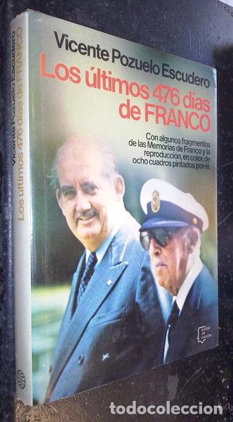 Libros: Los &uacute;ltimos 476 d&iacute;as de Franco- 9788432056581