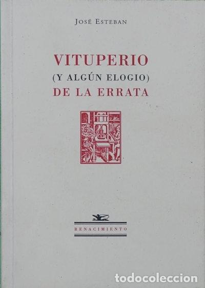 Libros: Vituperio (y alg&uacute;n elogio) de la errata- 9788484720652