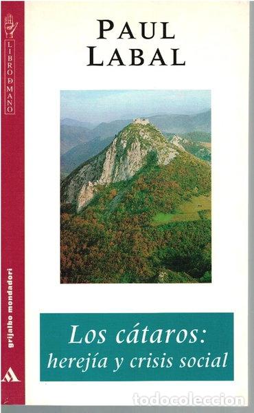 Libros: Los c&aacute;taros: herej&iacute;a y crisis social- 9788425328459