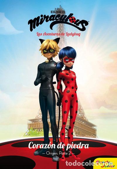 Libros: Miraculous. Coraz&oacute;n de piedra. Origen. Parte 2- 9788408181057